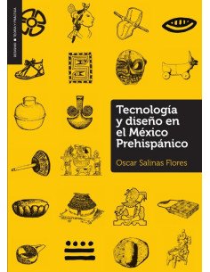 Tecnología y diseño en el México prehispánico