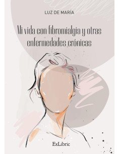 Mi vida con fibromialgia y otras enfermedades crónicas