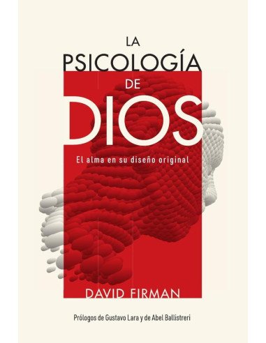 La psicología de Dios:El alma en su diseño original