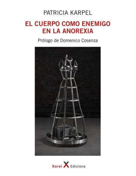 El cuerpo como enemigo en la anorexia