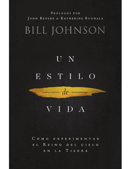 Un estilo de vida:Cómo experimentar el Reino del cielo en la Tierra