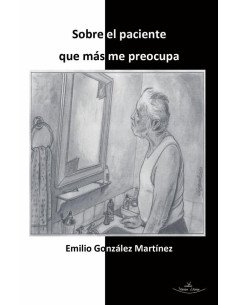 Sobre el paciente que más me preocupa