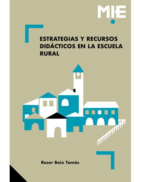 Estrategias y recursos didácticos en la escuela rural