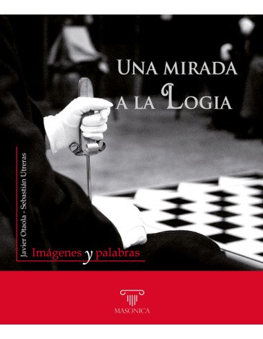 Una mirada a la Logia:Imágenes y palabras