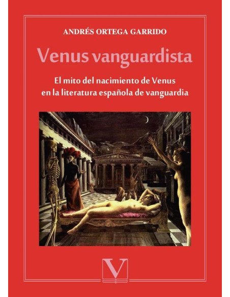 Venus vanguardista:El mito del nacimiento de Venus en la literatura española de vanguardia