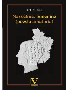 Masculina, femenina:(poesía amatoria)