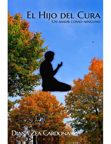 El hijo del cura:Un Amor como Ninguno