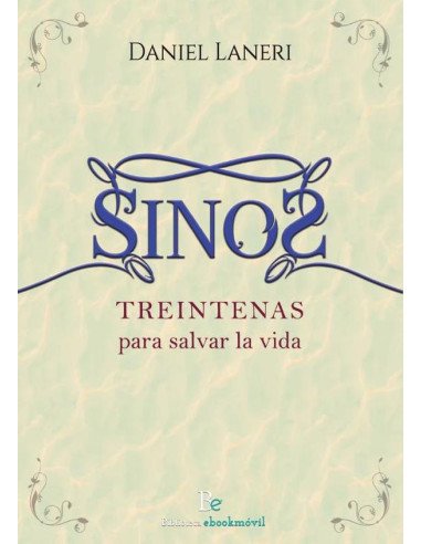 Sinos:Treintenas para salvar la vida