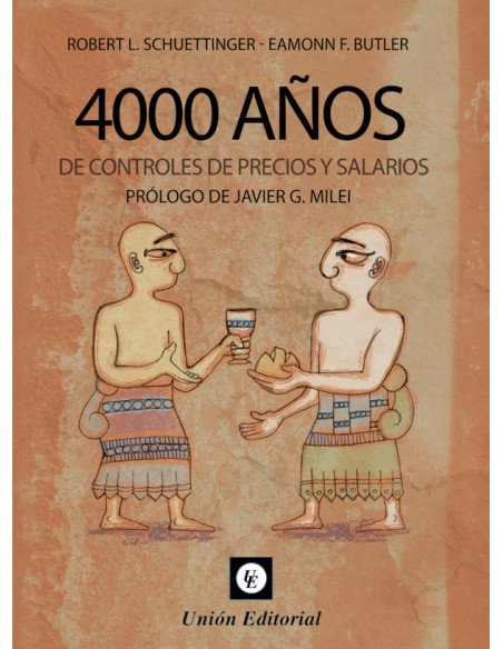 4000 años de controles de precios y salarios