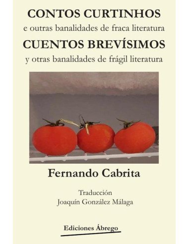 Contos curtinhos/ cuentos brevísimos