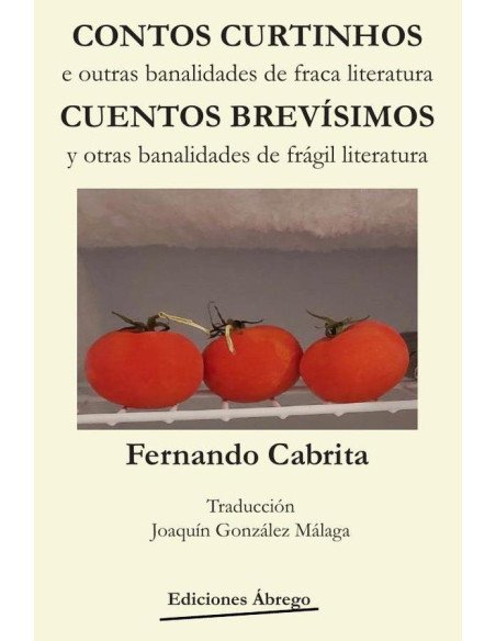Contos curtinhos/ cuentos brevísimos