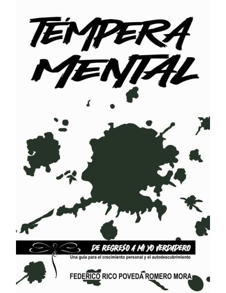 TÉMPERA MENTAL, de regreso a mi yo verdadero