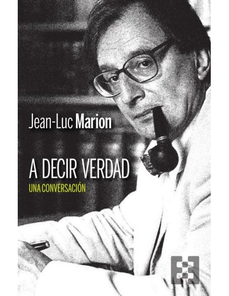 A decir verdad:Una conversación con Paul-François Paoli