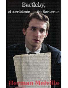 Bartleby, el escribiente - Bartleby, the Scrivener:Texto paralelo bilingüe - Bilingual edition: Inglés - Español / English - Spanish