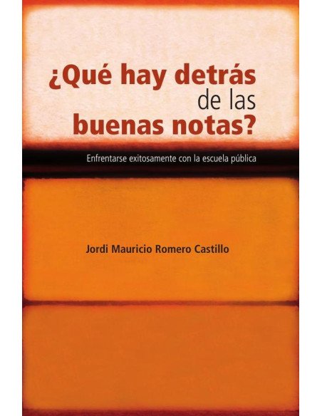 ¿Qué hay detrás de las buenas notas?:Enfrentarse exitosamente con a escuela pública
