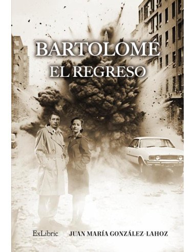 Bartolomé. El regreso
