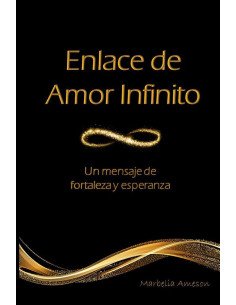 Enlace de Amor Infinito. Un mensaje de fortaleza y esperanza