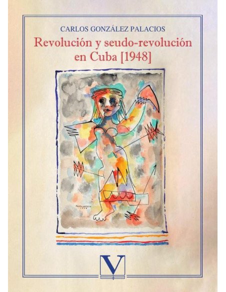 Revolución y seudo-revolución en Cuba [1948]