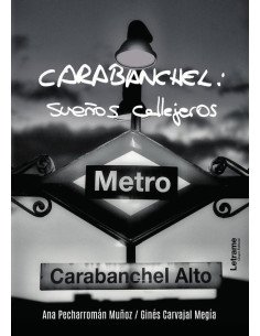 Carabanchel: sueños callejeros