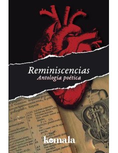ANTOLOGÍA POÉTICA. Reminiscencias