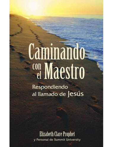 Caminando con el Maestro:Respondiendo al llamado de Jesús