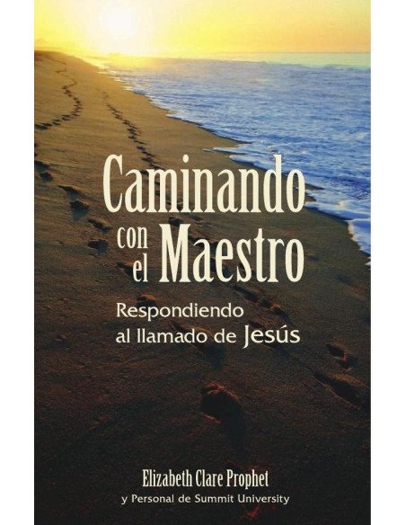 Caminando con el Maestro:Respondiendo al llamado de Jesús