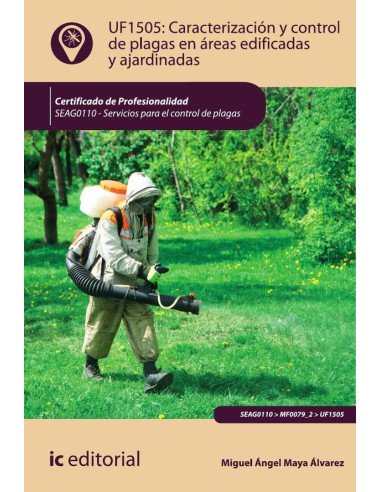 Caracterización y control de plagas en áreas edificadas y ajardinadas. SEAG0110 - Servicios para el control de plagas