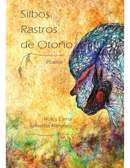 Silbos… Rastros de Otoño