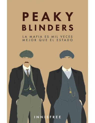 Peaky blinders:La Mafia es 1000 veces mejor que el Estado