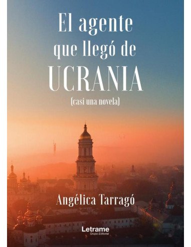 El agente que llegó de Ucrania