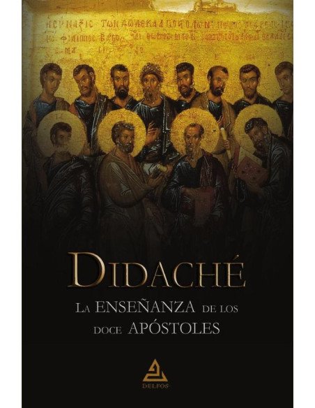 Didaché:La enseñanza de los doce apóstoles