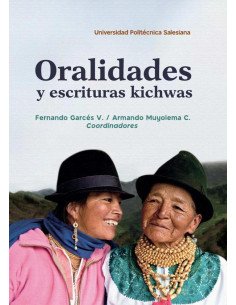 Oralidades y escrituras Kichwas
