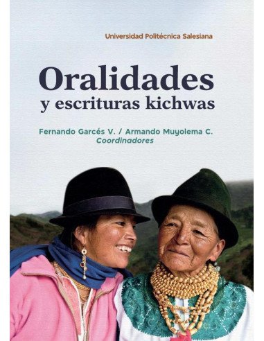 Oralidades y escrituras Kichwas