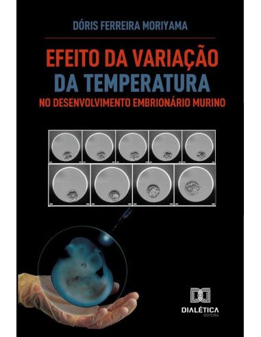 Efeito Da Variação Da Temperatura No Desenvolvimento Embrionário Murino