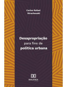 Desapropriação Para Fins De Política Urbana