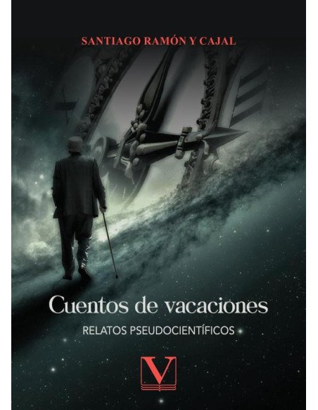 Cuentos de vacaciones:Relatos pseudocientíficos