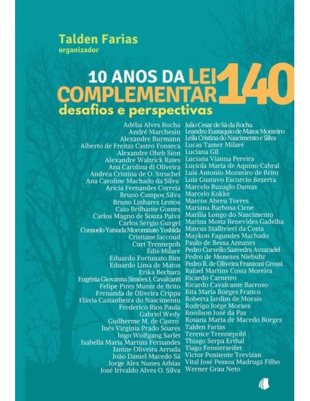 10 Anos Da Lei Complementar 140:desafios e perspectivas