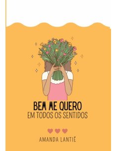 Bem Me Quero:Em todos os sentidos