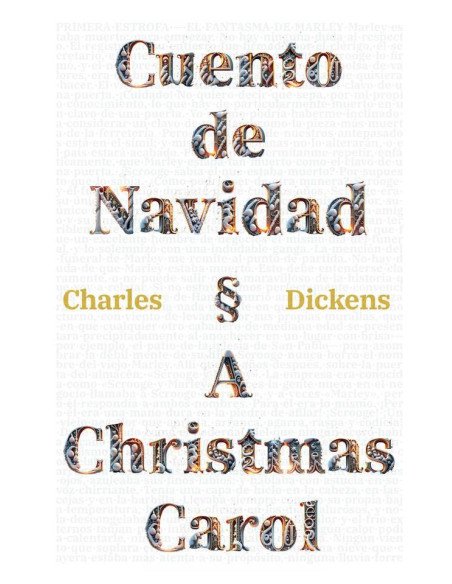 Cuento de Navidad - A Christmas Carol:Texto paralelo bilingüe - Bilingual edition: Inglés - Español / English - Spanish