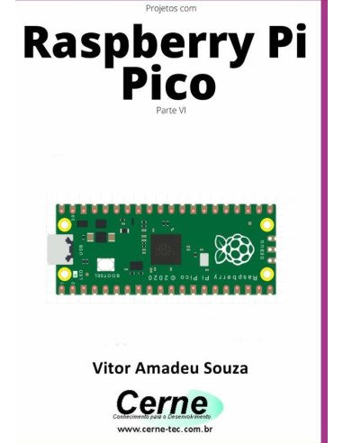 Projetos Com Raspberry Pi Pico Parte Vi