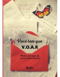 Você Tem Que V.o.a.r.:minha jornada de autoconhecimento