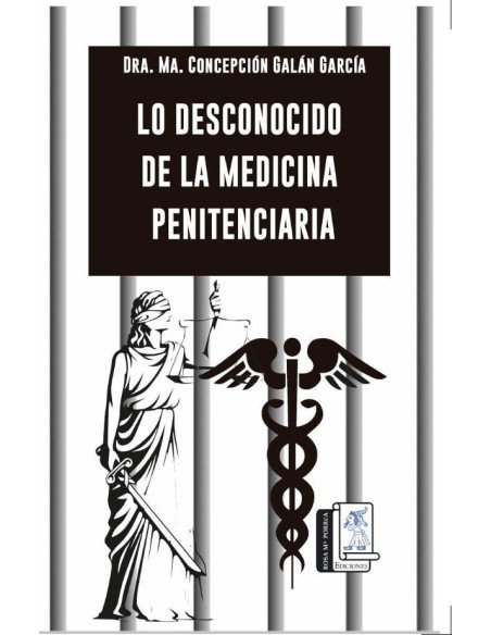Lo Desconocido de la Medicina Penitenciaria