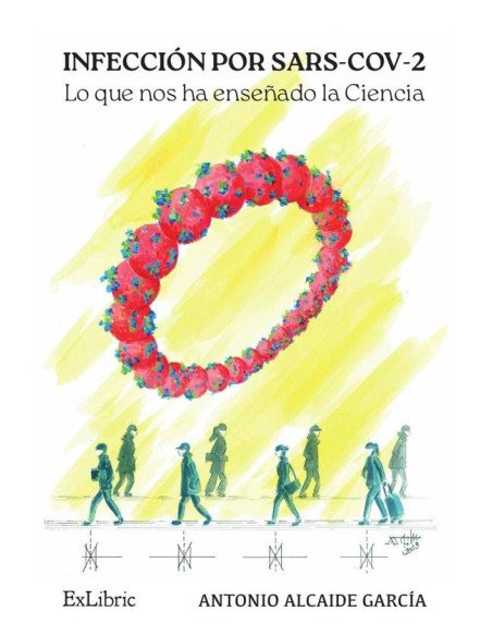 Infección por SARS-CoV-2. Lo que nos ha enseñado la Ciencia