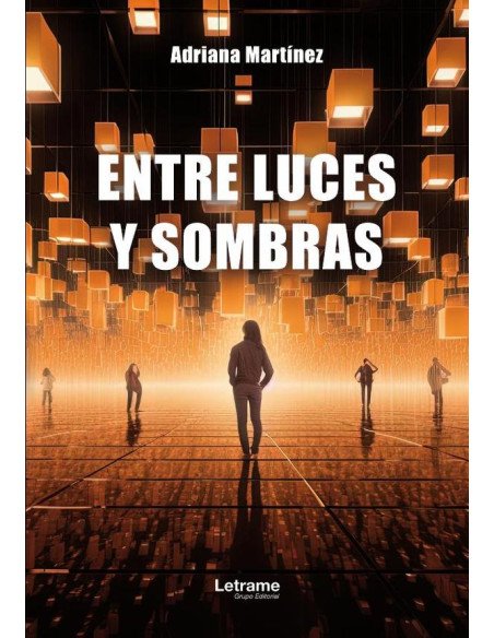 Entre luces y sombras