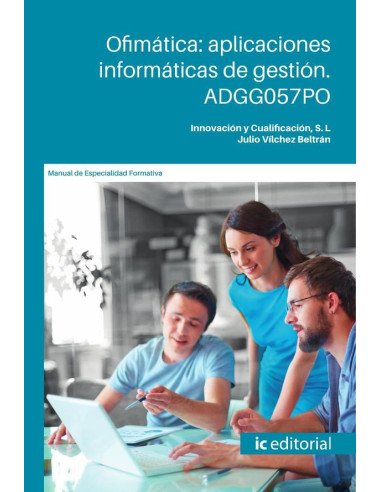Ofimática: aplicaciones informáticas de gestión
