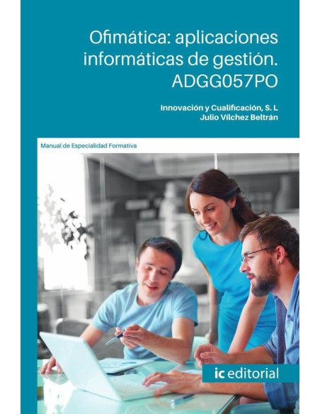 Ofimática: aplicaciones informáticas de gestión
