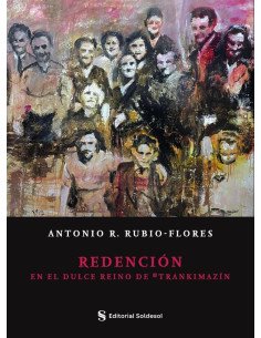 Redención en el dulce reino de Trankimazín