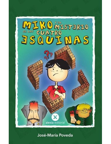 Miko y el misterio de las cuatro esquinas