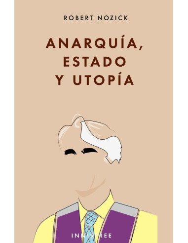 Anarquía, estado y utopía