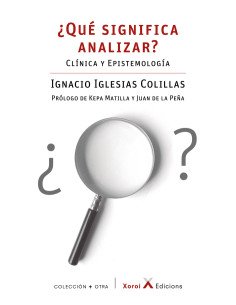 ¿Qué significa analizar?:Clínica y epistemología